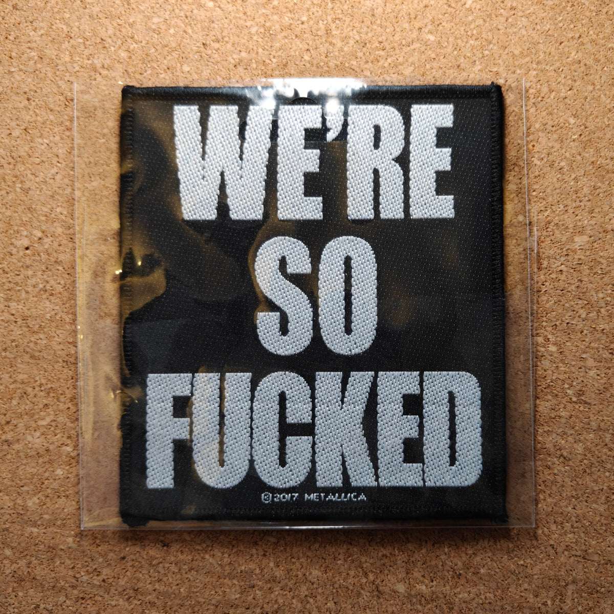 Metallica We're So Fu**ed Patch (Sew On)